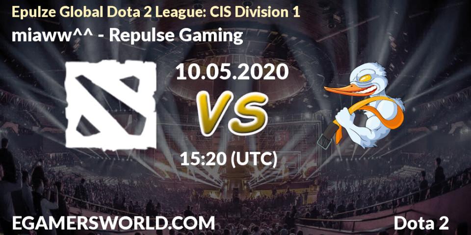 miaww^^ - Repulse Gaming: прогноз. 10.05.2020 at 17:25, Dota 2, Epulze Global Dota 2 League: CIS Division 1