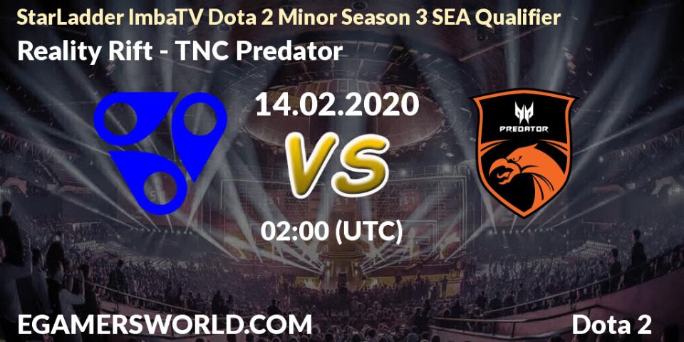 Reality Rift - TNC Predator: прогноз. 14.02.2020 at 02:02, Dota 2, StarLadder ImbaTV Dota 2 Minor Season 3 SEA Qualifier