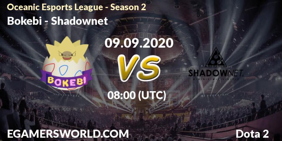 Bokebi - Shadownet: прогноз. 09.09.2020 at 08:01, Dota 2, Oceanic Esports League - Season 2