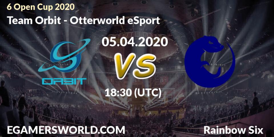 Team Orbit - Otterworld eSport: прогноз. 05.04.2020 at 18:30, Rainbow Six, 6 Open Cup 2020
