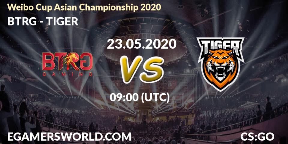 BTRG - TIGER: прогноз. 23.05.20, CS2 (CS:GO), Weibo Cup Asian Championship 2020