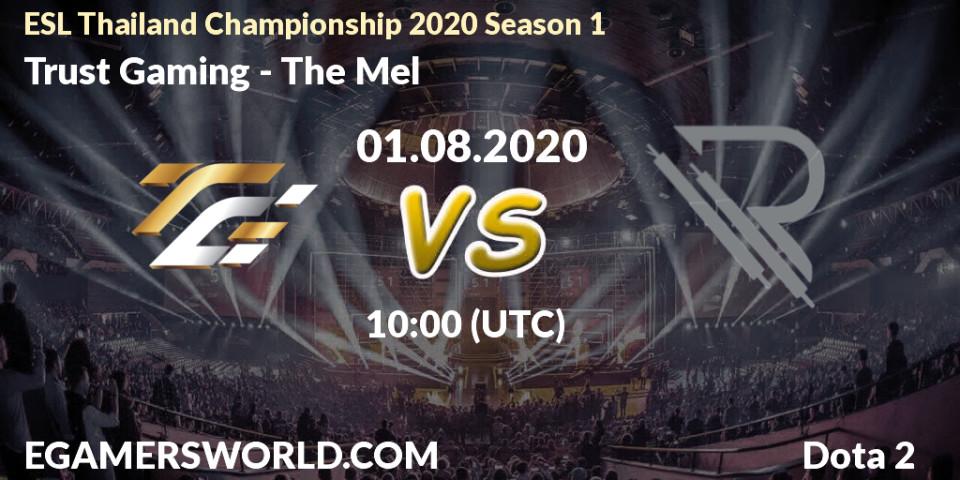Trust Gaming - The Mel: прогноз. 01.08.2020 at 10:07, Dota 2, ESL Thailand Championship 2020 Season 1