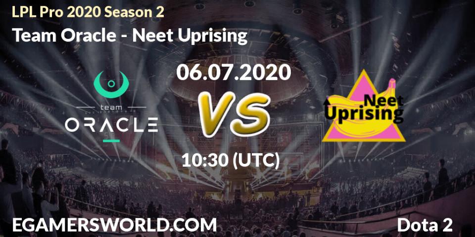 Team Oracle - Neet Uprising: прогноз. 06.07.2020 at 10:56, Dota 2, LPL Pro 2020 Season 2