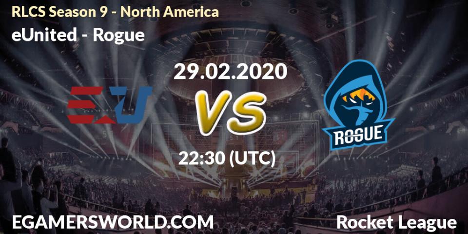 eUnited - Rogue: прогноз. 29.02.2020 at 22:30, Rocket League, RLCS Season 9 - North America