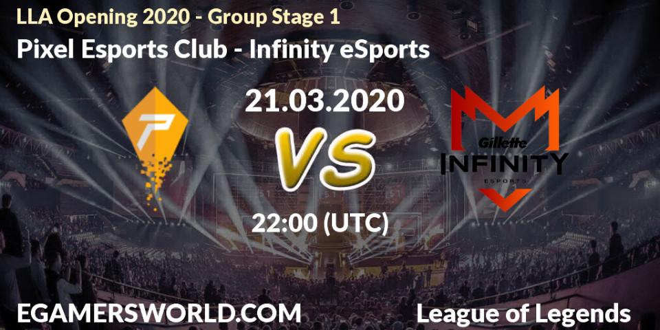 Pixel Esports Club - Infinity eSports: прогноз. 05.04.20, LoL, LLA Opening 2020 - Group Stage 1