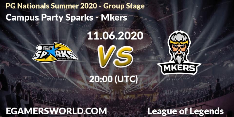 Campus Party Sparks - Mkers: прогноз. 11.06.20, LoL, PG Nationals Summer 2020 - Group Stage