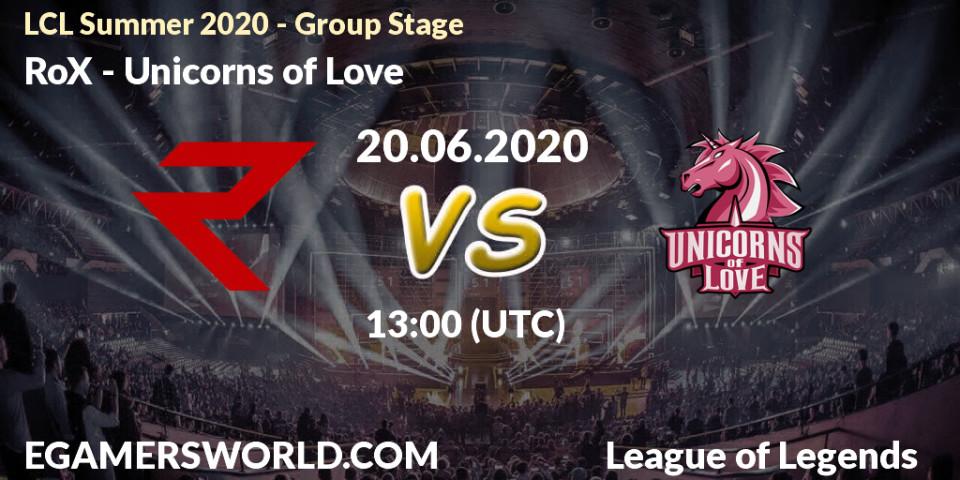 RoX - Unicorns of Love: прогноз. 20.06.2020 at 13:00, LoL, LCL Summer 2020 - Group Stage