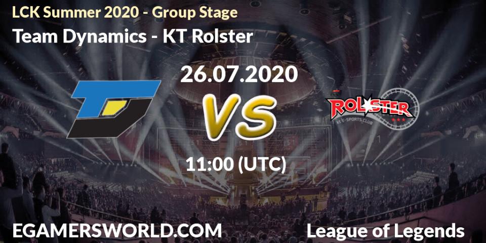 Team Dynamics - KT Rolster: прогноз. 26.07.2020 at 09:45, LoL, LCK Summer 2020 - Group Stage
