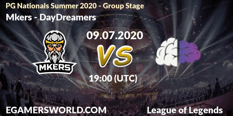 Mkers - DayDreamers: прогноз. 09.07.2020 at 19:00, LoL, PG Nationals Summer 2020 - Group Stage