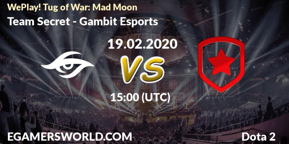 Team Secret - Gambit Esports: прогноз. 19.02.20, Dota 2, WePlay! Tug of War: Mad Moon