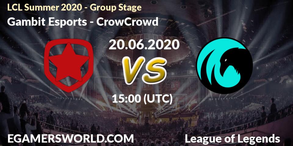 Gambit Esports - CrowCrowd: прогноз. 20.06.2020 at 15:00, LoL, LCL Summer 2020 - Group Stage