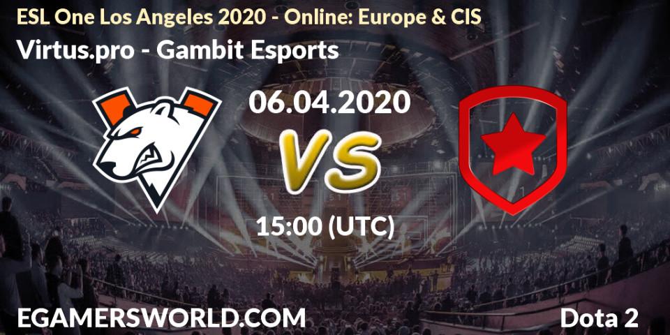 Virtus.pro - Gambit Esports: прогноз. 06.04.20, Dota 2, ESL One Los Angeles 2020 - Online: Europe & CIS