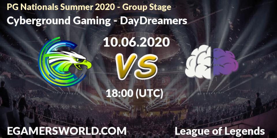 Cyberground Gaming - DayDreamers: прогноз. 10.06.2020 at 18:00, LoL, PG Nationals Summer 2020 - Group Stage