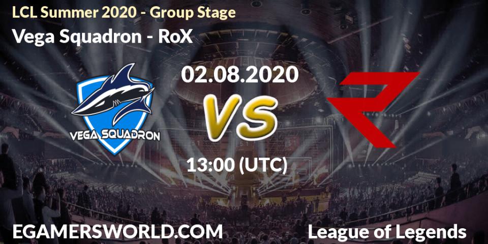 Vega Squadron - RoX: прогноз. 02.08.2020 at 13:00, LoL, LCL Summer 2020 - Group Stage