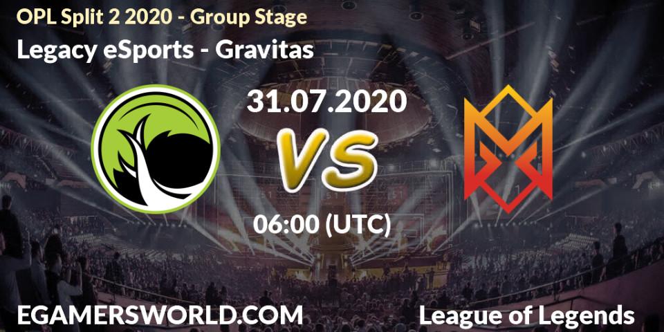 Legacy eSports - Gravitas: прогноз. 31.07.20, LoL, OPL Split 2 2020 - Group Stage