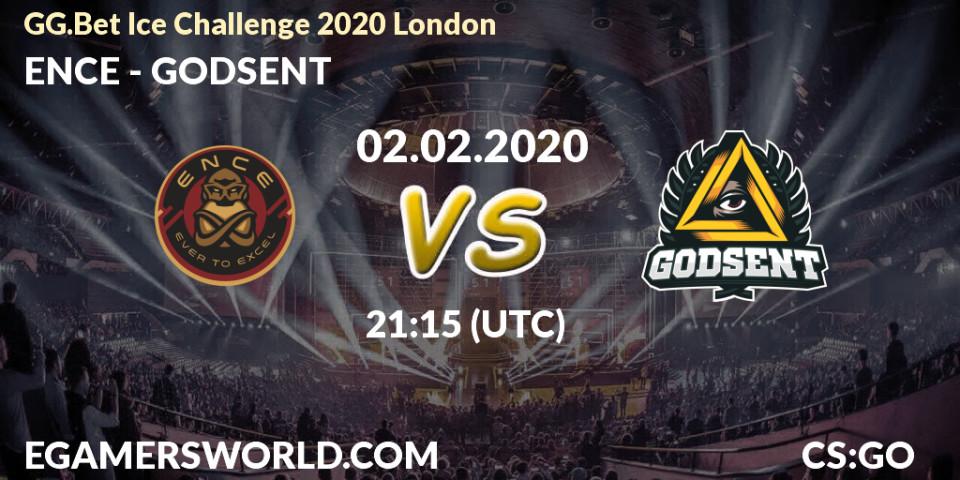 ENCE - GODSENT: прогноз. 02.02.2020 at 17:40, Counter-Strike (CS2), GG.Bet Ice Challenge 2020 London