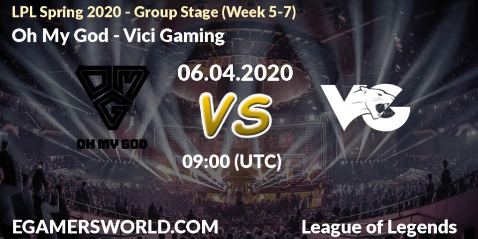 Oh My God - Vici Gaming: прогноз. 06.04.20, LoL, LPL Spring 2020 - Group Stage (Week 5-7)