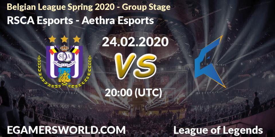 RSCA Esports - Aethra Esports: прогноз. 24.02.2020 at 20:00, LoL, Belgian League Spring 2020 - Group Stage