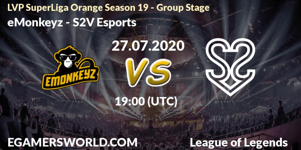 eMonkeyz - S2V Esports: прогноз. 27.07.2020 at 16:00, LoL, LVP SuperLiga Orange Season 19 - Group Stage