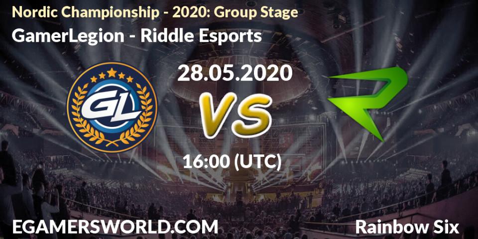 GamerLegion - Riddle Esports: прогноз. 28.05.2020 at 18:00, Rainbow Six, Nordic Championship - 2020: Group Stage