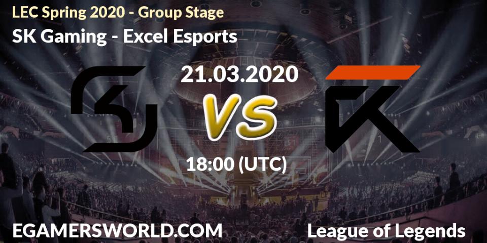 SK Gaming - Excel Esports: прогноз. 28.03.20, LoL, LEC Spring 2020 - Group Stage