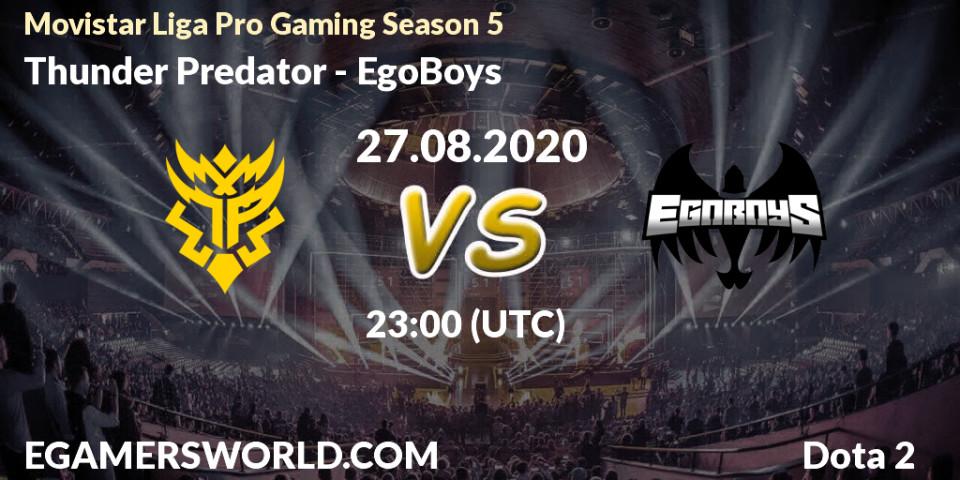 Thunder Predator - EgoBoys: прогноз. 27.08.2020 at 23:11, Dota 2, Movistar Liga Pro Gaming Season 5