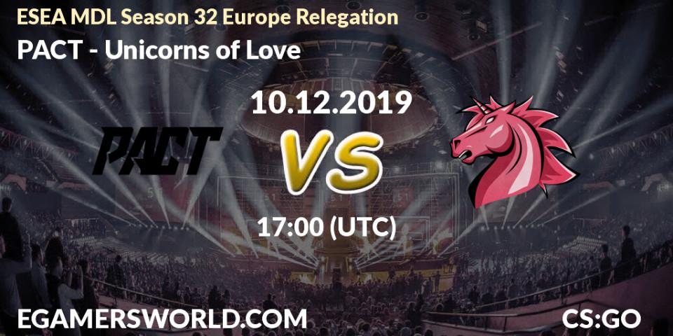 PACT - Unicorns of Love: прогноз. 10.12.19, CS2 (CS:GO), ESEA MDL Season 32 Europe Relegation