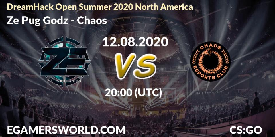Ze Pug Godz - Chaos: прогноз. 12.08.20, CS2 (CS:GO), DreamHack Open Summer 2020 North America