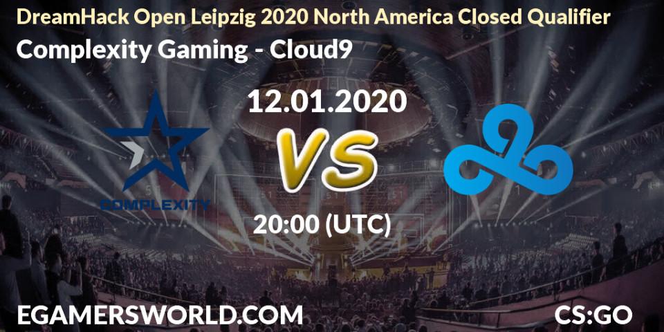 Complexity Gaming - Cloud9: прогноз. 12.01.2020 at 20:00, Counter-Strike (CS2), DreamHack Open Leipzig 2020 North America Closed Qualifier