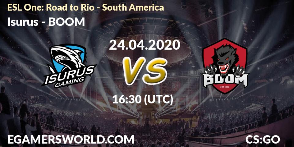 Isurus - BOOM: прогноз. 24.04.2020 at 17:00, Counter-Strike (CS2), ESL One: Road to Rio - South America