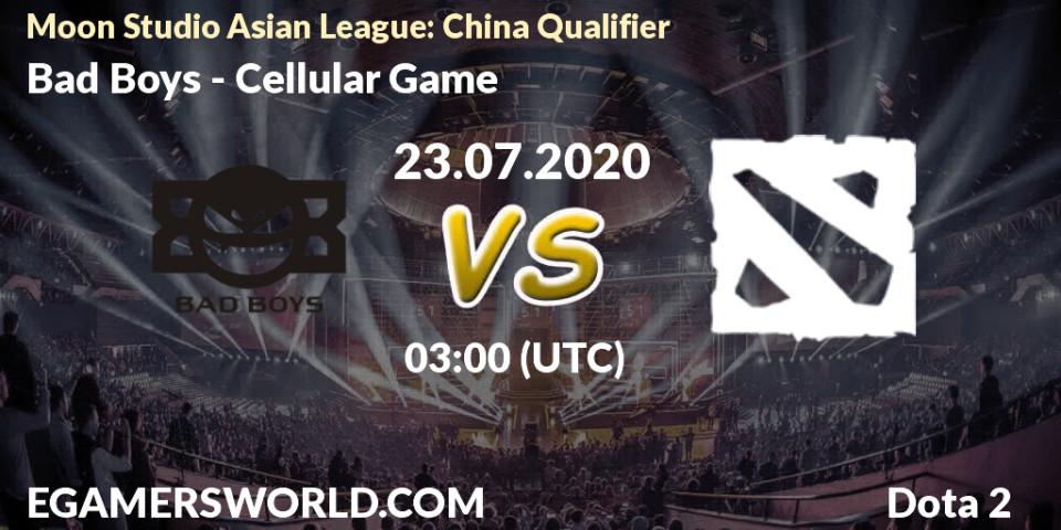 Bad Boys - Cellular Game: прогноз. 23.07.2020 at 03:05, Dota 2, Moon Studio Asian League: China Qualifier