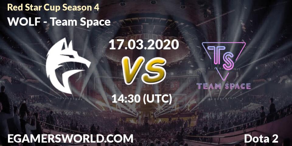 WOLF - Team Space: прогноз. 17.03.2020 at 13:34, Dota 2, Red Star Cup Season 4