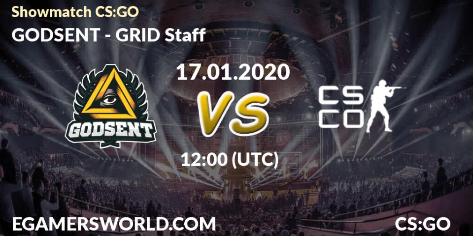 GODSENT - GRID Staff: прогноз. 17.01.20, CS2 (CS:GO), Showmatch CS:GO