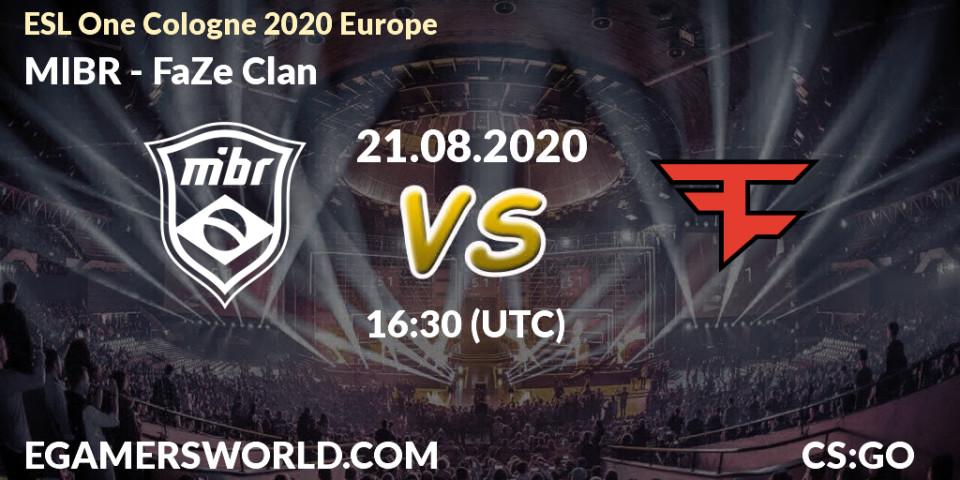 MIBR - FaZe Clan: прогноз. 21.08.20, CS2 (CS:GO), ESL One Cologne 2020 Europe