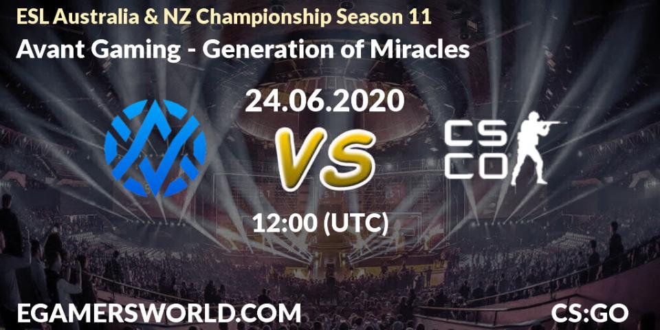 Avant Gaming - Generation of Miracles: прогноз. 24.06.2020 at 12:00, Counter-Strike (CS2), ESL Australia & NZ Championship Season 11