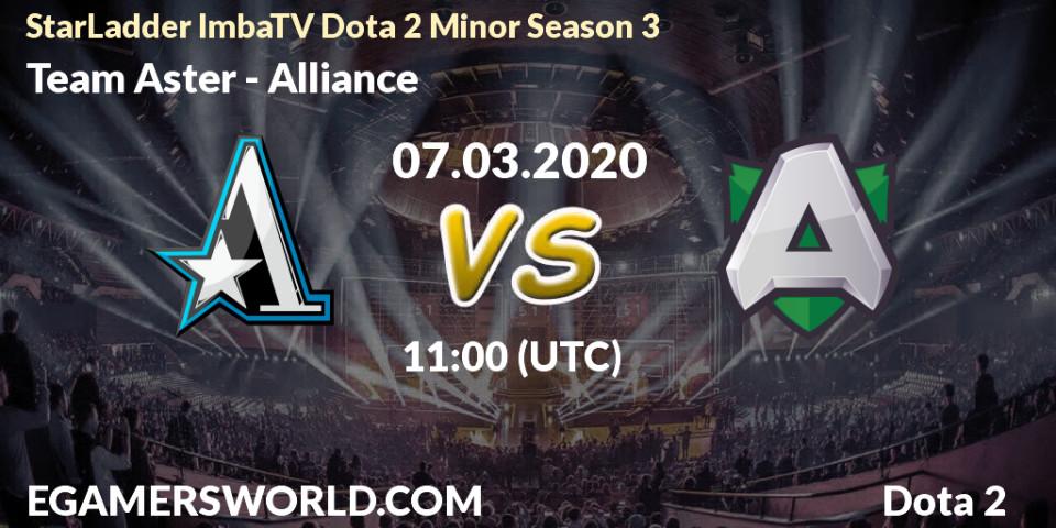 Team Aster - Alliance: прогноз. 07.03.20, Dota 2, StarLadder ImbaTV Dota 2 Minor Season 3