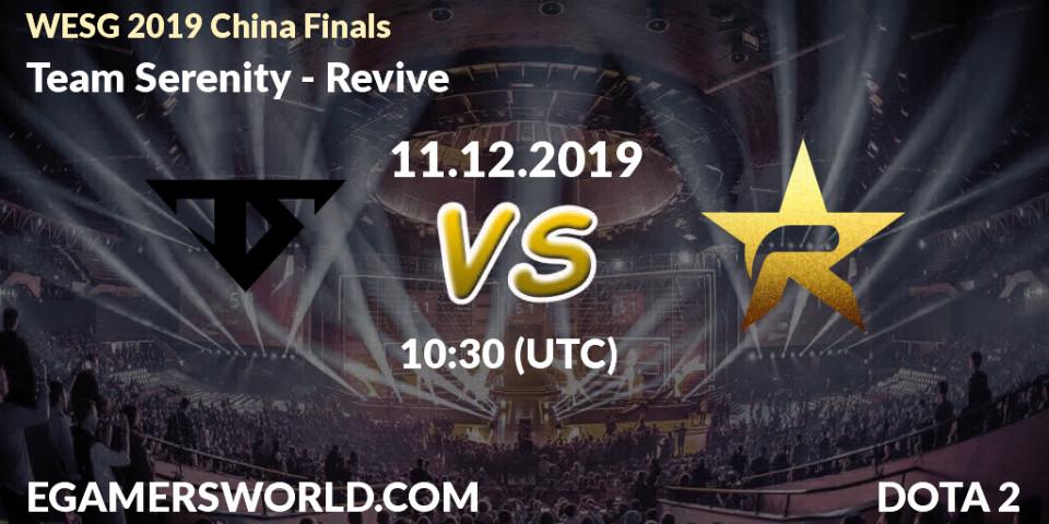 Team Serenity - Revive: прогноз. 11.12.19, Dota 2, WESG 2019 China Finals