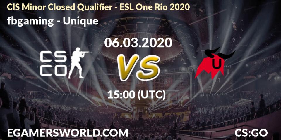 fbgaming - Unique: прогноз. 06.03.2020 at 15:00, Counter-Strike (CS2), CIS Minor Closed Qualifier - ESL One Rio 2020