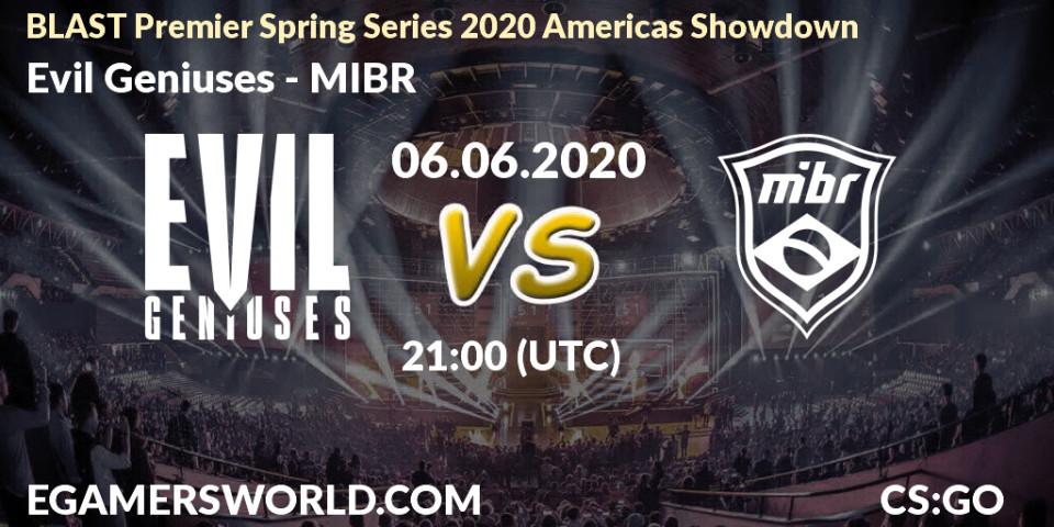 Evil Geniuses - MIBR: прогноз. 06.06.20, CS2 (CS:GO), BLAST Premier Spring Series 2020 Americas Showdown 