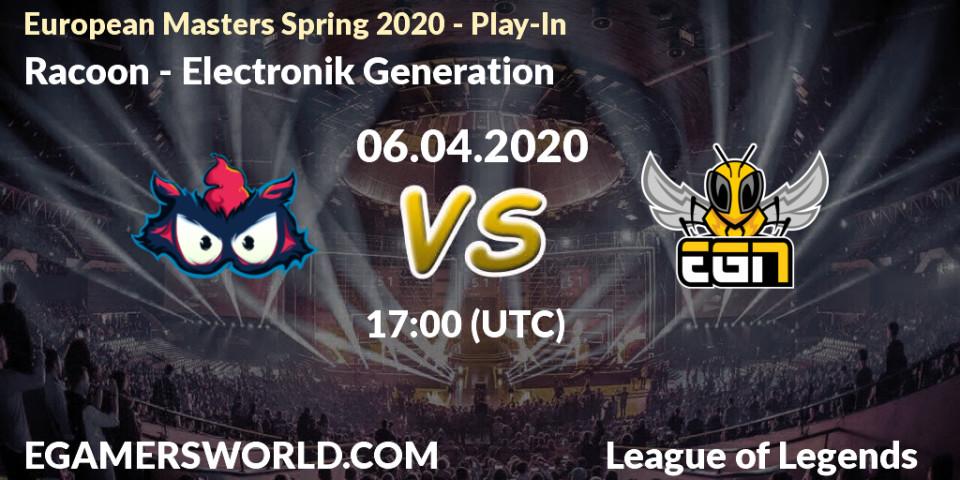 Racoon - Electronik Generation: прогноз. 06.04.20, LoL, European Masters Spring 2020 - Play-In
