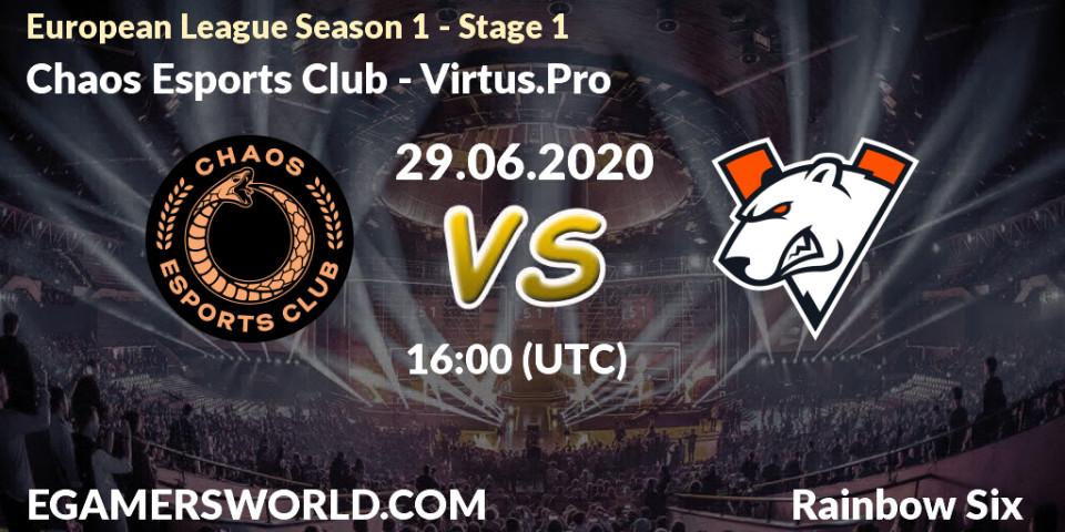 Chaos Esports Club - Virtus.Pro: прогноз. 29.06.2020 at 16:00, Rainbow Six, European League Season 1 - Stage 1