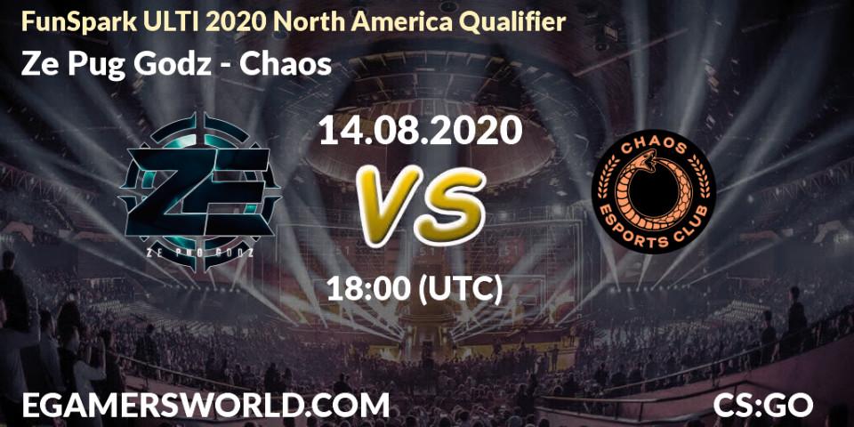 Ze Pug Godz - Chaos: прогноз. 15.08.2020 at 19:00, Counter-Strike (CS2), FunSpark ULTI 2020 North America Qualifier