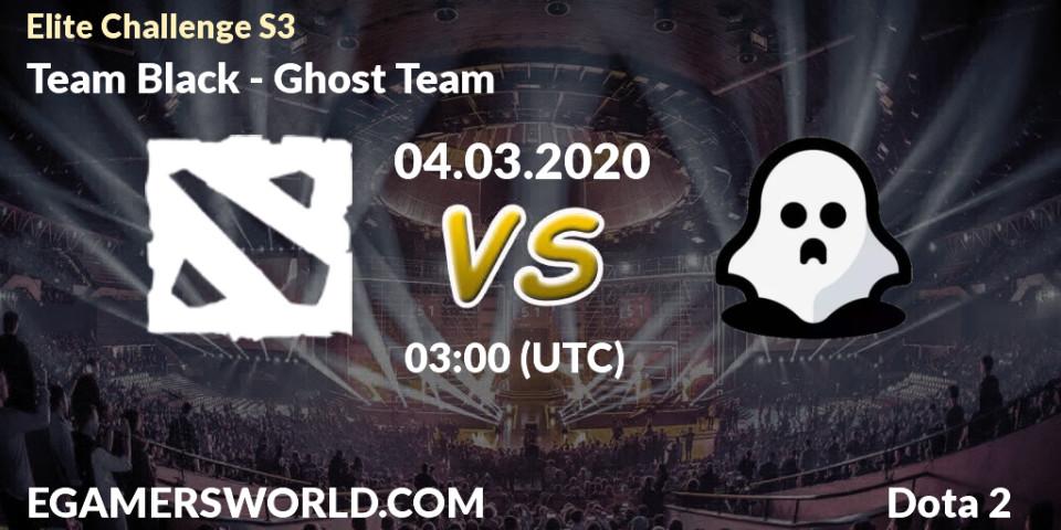 Team Black - Ghost Team: прогноз. 04.03.2020 at 03:22, Dota 2, Elite Challenge S3