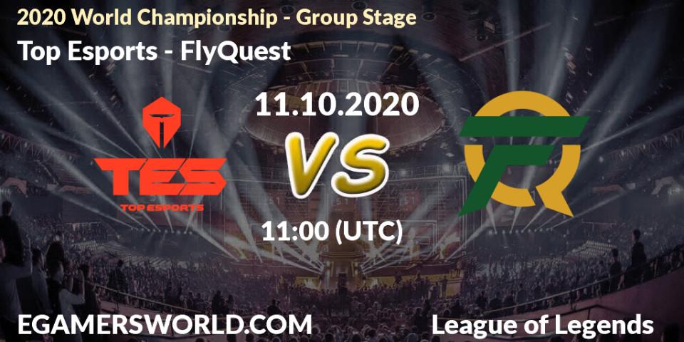 Top Esports - FlyQuest: прогноз. 11.10.2020 at 11:00, LoL, 2020 World Championship - Group Stage