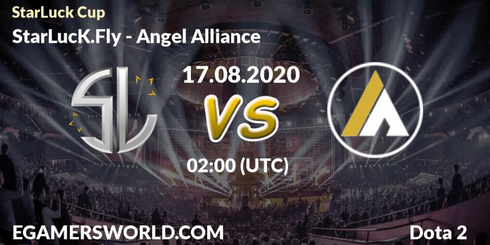 StarLucK.Fly - Angel Alliance: прогноз. 17.08.2020 at 02:20, Dota 2, StarLuck Cup