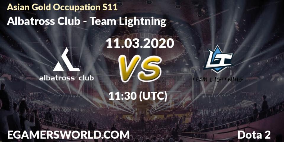 Albatross Club - Team Lightning: прогноз. 11.03.20, Dota 2, Asian Gold Occupation S11 