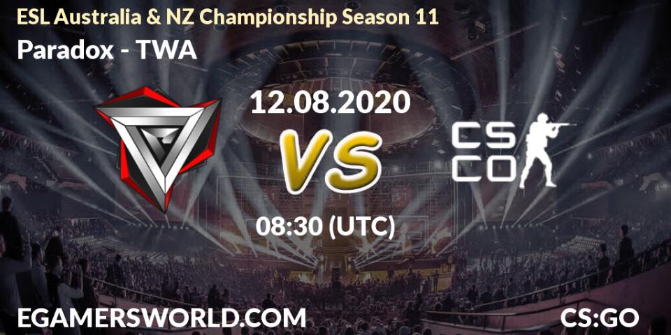Paradox - TWA: прогноз. 12.08.2020 at 08:30, Counter-Strike (CS2), ESL Australia & NZ Championship Season 11
