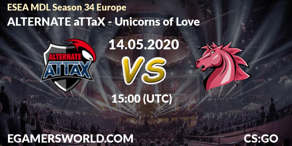 ALTERNATE aTTaX - Unicorns of Love: прогноз. 14.05.2020 at 15:00, Counter-Strike (CS2), ESEA MDL Season 34 Europe