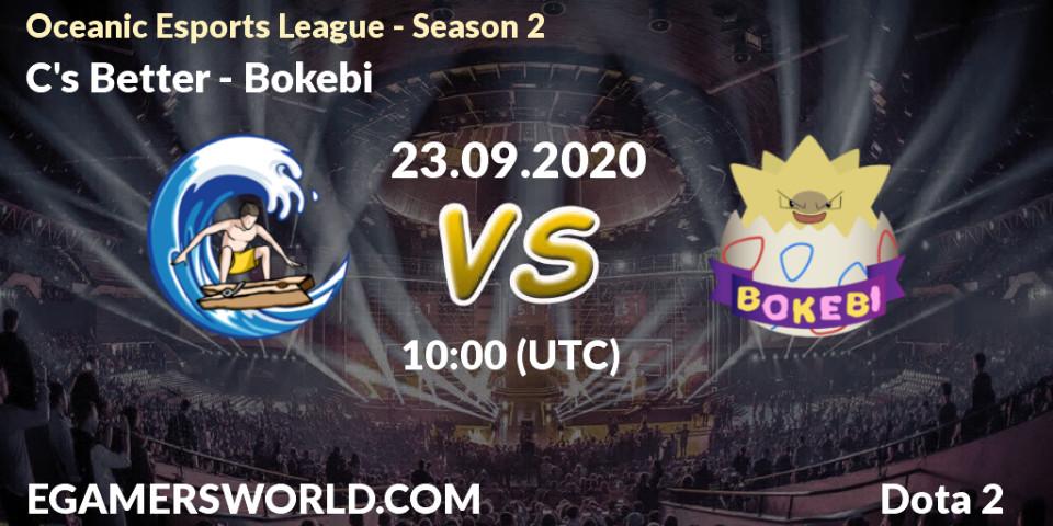C's Better - Bokebi: прогноз. 23.09.2020 at 10:20, Dota 2, Oceanic Esports League - Season 2