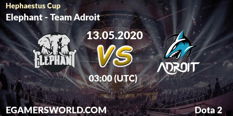 Elephant - Team Adroit: прогноз. 13.05.2020 at 03:15, Dota 2, Hephaestus Cup